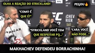 SE METEU🚨 Strickland LEVA INVERTIDA de Makhachev em COLETIVA após BRINCAR COM INGLÊS de Borrachinha