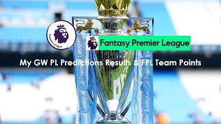 My Gw 10 Pl Predictions Results Fpl Team Points