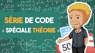 Série de code de 15 questions « spéciale théorie »