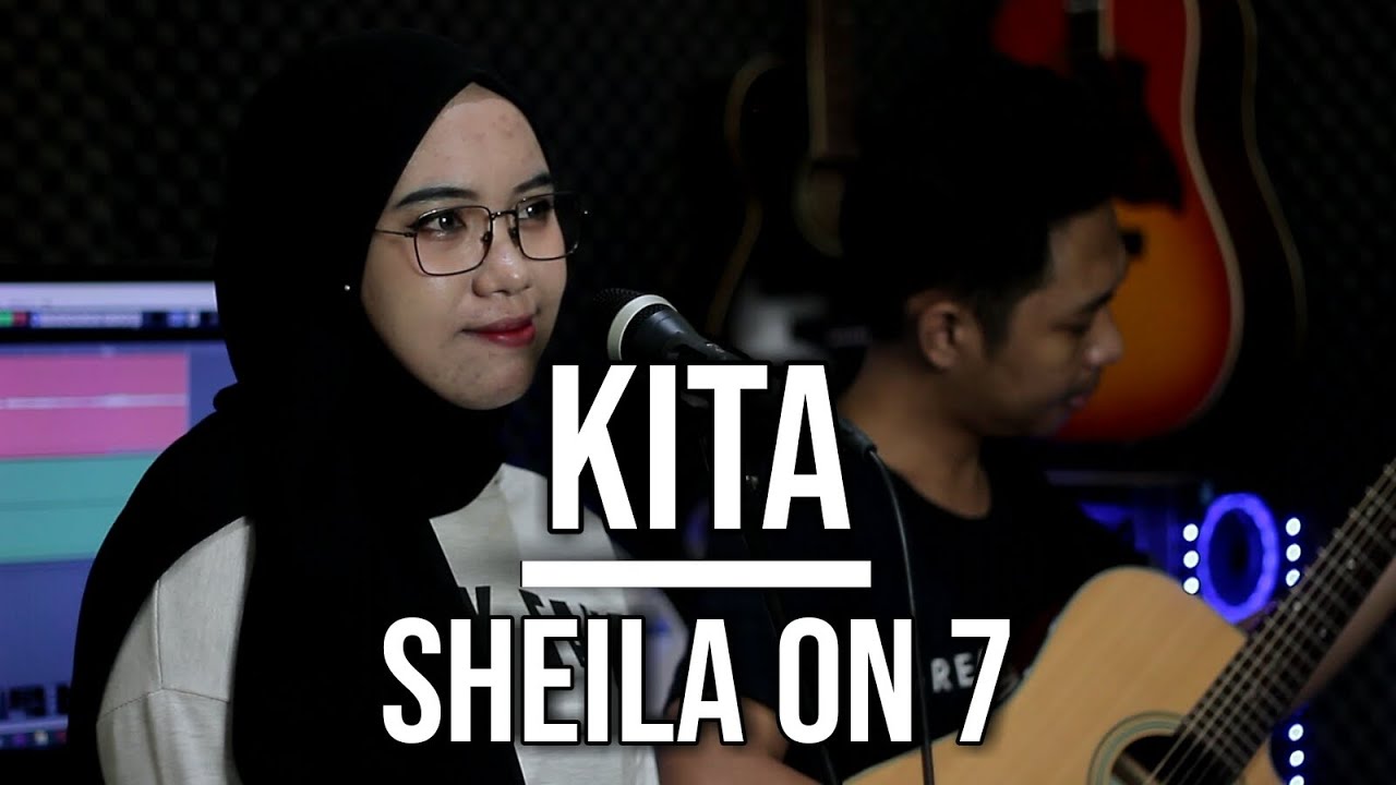 KITA - SHEILA ON 7 (LIVE COVER INDAH YASTAMI) KITA - SHEILA ON 7 (LIVE COVER INDAH YASTAMI)