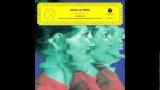Maelstrom - House Music