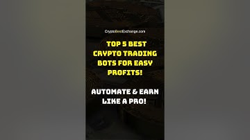 Top 5 Best Crypto Trading Bots for Easy Profits!