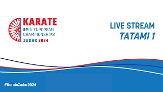 European Senior Karate & Para-Karate Championships Zadar 2024 | Tatami 1