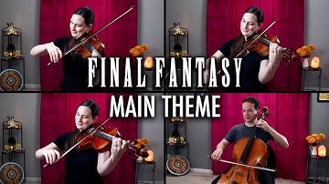 Final Fantasy: Main Theme (String Quartet) - ft. Israfelcello
