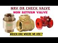 What is NRV or Check Valve ? Types of NRV or Check Valve, Horizontal and Vertical NRV or Check Valve