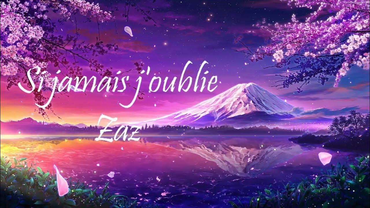 Zaz Si jamais j