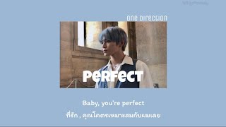 [ THAISUB / แปลไทย ] Perfect (Stripped) – One Direction