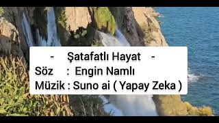 Şatafatlı Hayat -Şarkı - Söz Engin Namlı - Müzik Suno Ai Yapay Zeka