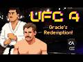 UFC 4: Gracie's Redemption