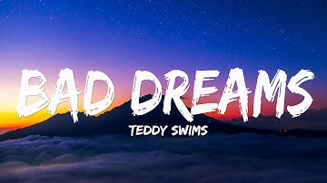 Thumbnail of Teddy Swims - Bad Dreams (Lyrics)