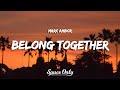 Mark Ambor - Belong Together (Lyrics)