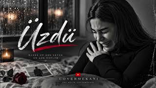 Üzdü - Beni Çok Üzdü Yetmedim Ona 💔 I