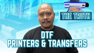 The TRUTH About DTF Printers and Transfers