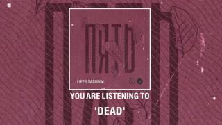 Life in Vacuum | Dead (Official Audio)