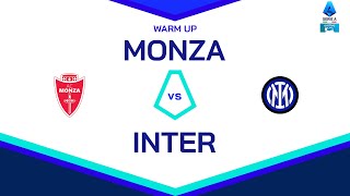 🔴 LIVE | Warm up | MONZA - INTER | Serie A Enilive 2024/25