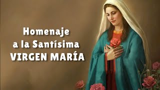 Homenaje a la Santísima Virgen María