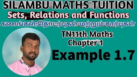 TN 11th maths Chapter-1 Sets, Relations and Functions - Example 1.7