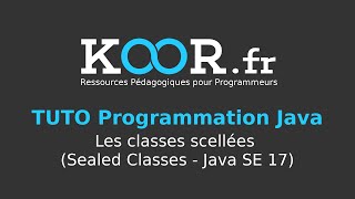 TUTO Java : Définition de classes scellées en Java (Sealed classes - Java SE 17) Profile