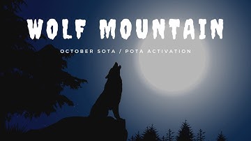 SOTA in the Howling Wind Atop Wolf Mountain