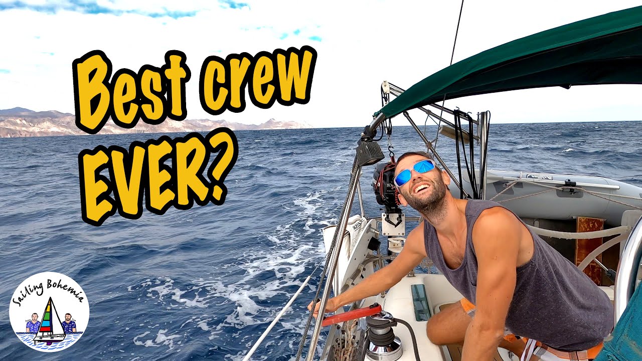 Sailing the Baja with the BEST CREW EVER! Ep.48