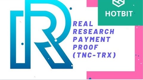 REAL RESEARCH PAYMENT PROOF AND HOTBIT SWAP!!! TNC-TRX #realresearch #hotbit