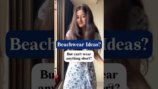 Modest Beachwear Outfit Ideas | Goa Outfits Guide | No Short Clothes | Jhanvi Bhatia Resimi