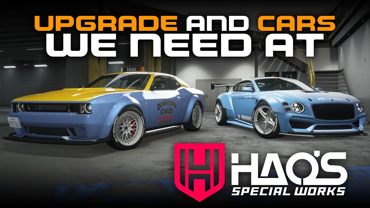 GTA Online Cars and upgrades we need in Hao's Special Works YouTube