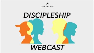 ⁣Discipleship Webcast - Episode #18: Missional Living - Part 2