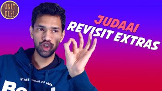 Judaai: Revisit Extras