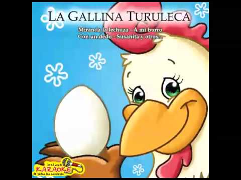 Las Tortuguitas -  La Gallina Turuleca