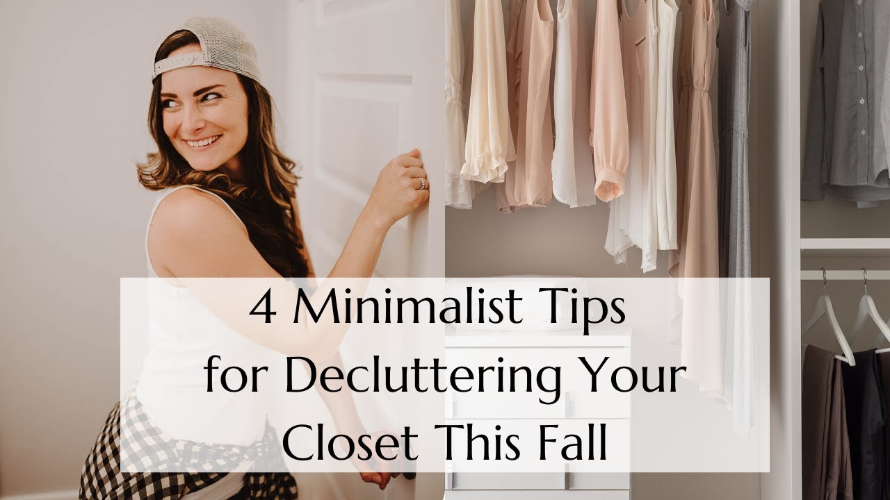 4 Minimalist Tips for Decluttering Your Closet This Fall - YouTube