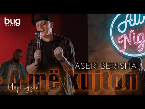 NASER BERISHA A me kujton