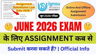 When can I submit my assignments for the June 2026 exam?_IGNOU Assignment Submission Last Date 2026