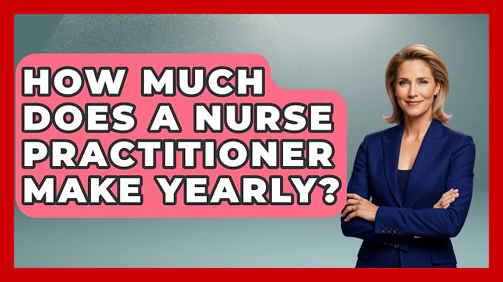 How Much Does A Nurse Practitioner Make Yearly? - Nursing Knowledge Exchange