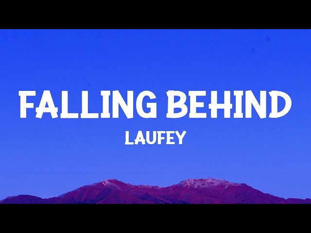 @laufey - Falling Behind (Lyrics) class=