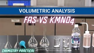 Chemistry practical class 12th/ Volumetric analysis-Ferrous ammonium sulphate(FAS)vsKMnO4 titration