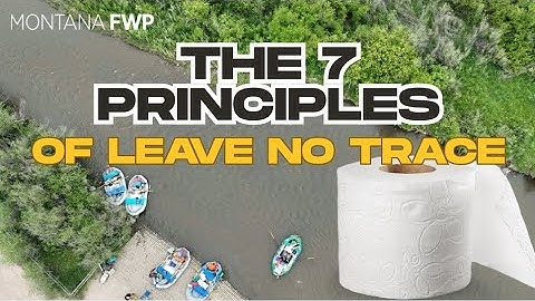 The 7 Principles of Leave No Trace