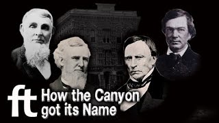 How the Canyon Got Its Name  A Forgotten Tale of Turnbull Canyon