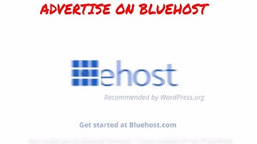 ADVERTISEMENT ON BLUEHOST
