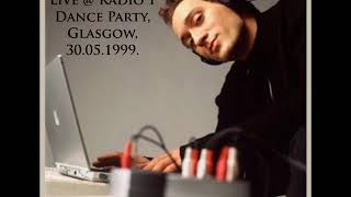 Paul Van Dyk Live At Radio 1 Dance Party, Glasgow, 30.05.1999.