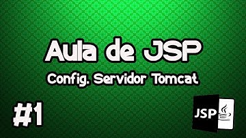 Aula de JSP #1 - Configurando servidor tomcat