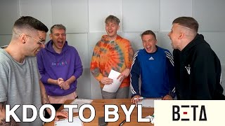 KDO TO BYL #4 / BETA