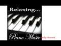 Relaxing Piano  (Full Album)