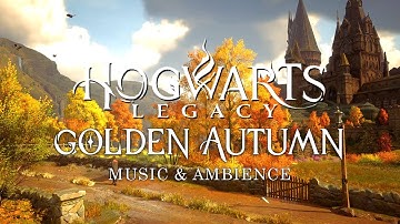 Hogwarts Legacy -  Peaceful, Golden Autumn Day at Hogwarts - Calming Harry Potter Music & Ambience