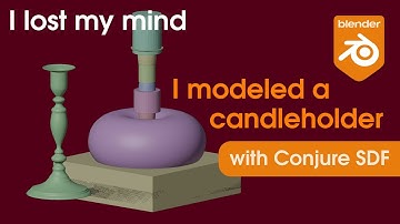 Modeling a Candleholder with SDF Technique – Blender 3.3 + ConjureSDF