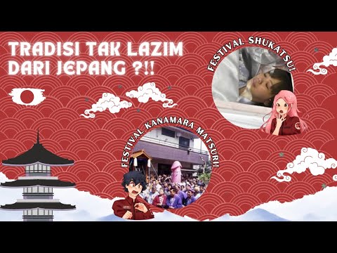 TRADISI TAK LAZIM DARI JEPANG ?!!