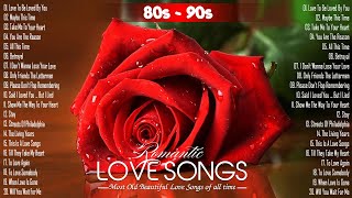 Most Old Beautiful Love Songs 80&#39;s 90&#39;s 💖 Best Romantic Love Songs Of 80&#39;s and 90&#39;s