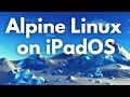 Alpine Linux on iPad