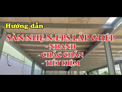 Kết Cấu Thép Nhà Kho Khau Do 36M - Hướng dẫn thiết kế sàn lắp ghép | bê tông nhẹ eps | nhà lắp ghép tiền chế | công ty NEPS