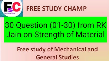 Lecture 1 || 30 questions (01-30) of Strength of Material from RK Jain